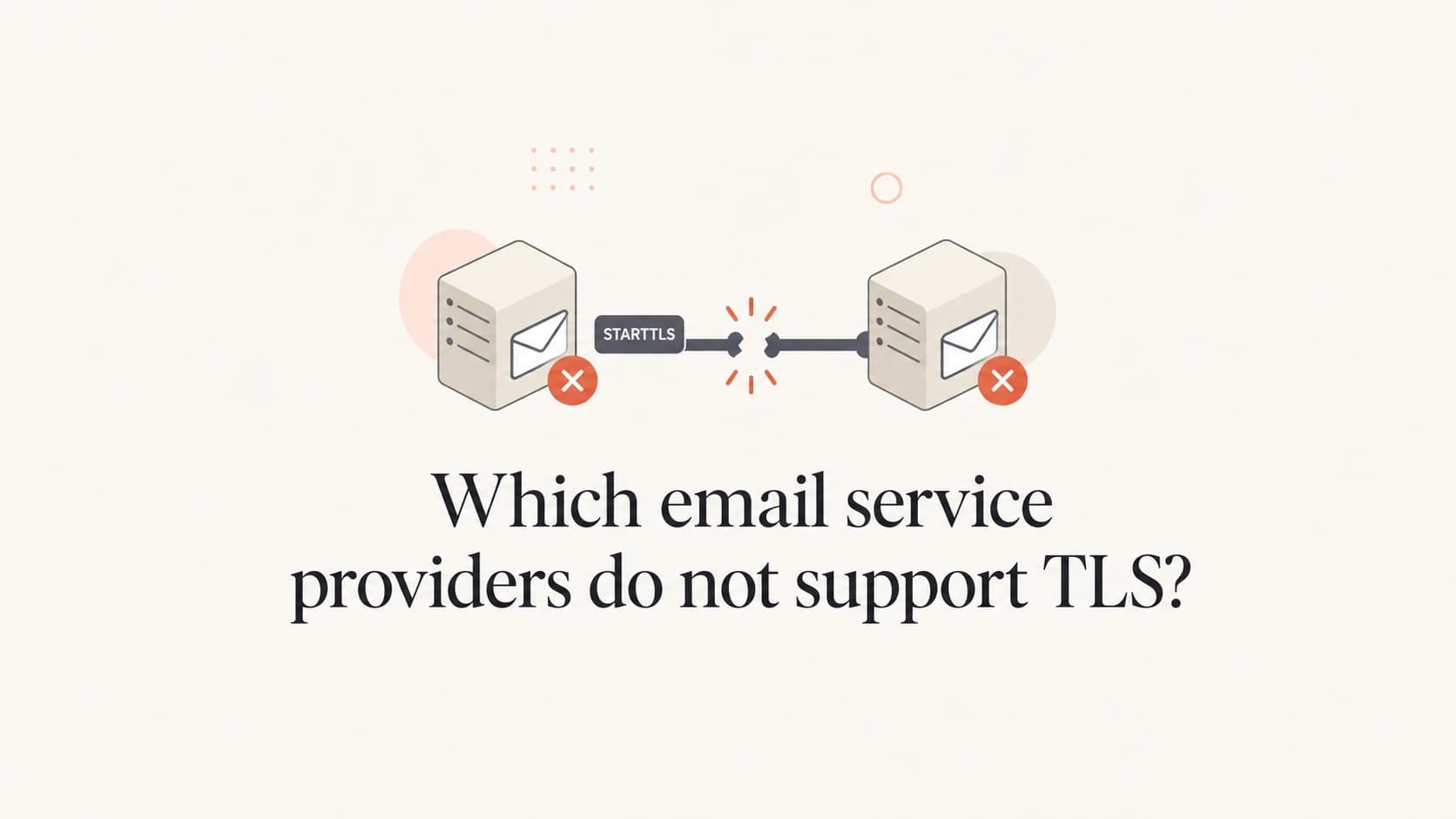 Article thumbnail about email providers without SMTP TLS support.