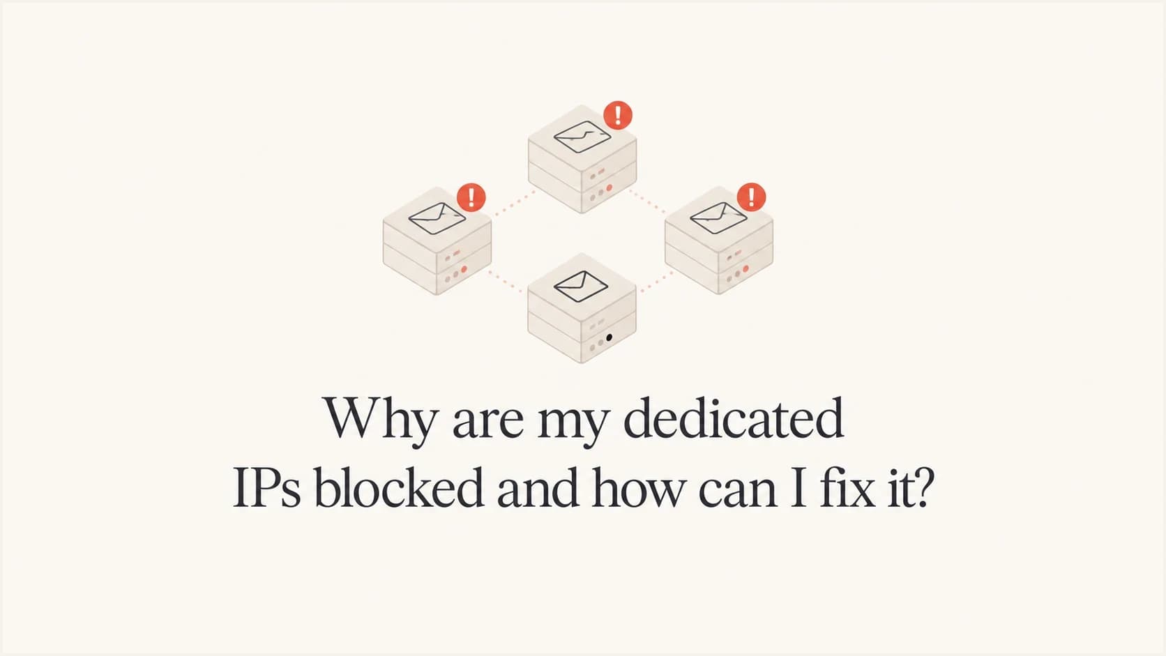 A calm editorial thumbnail showing dedicated IP mail servers with warning markers.