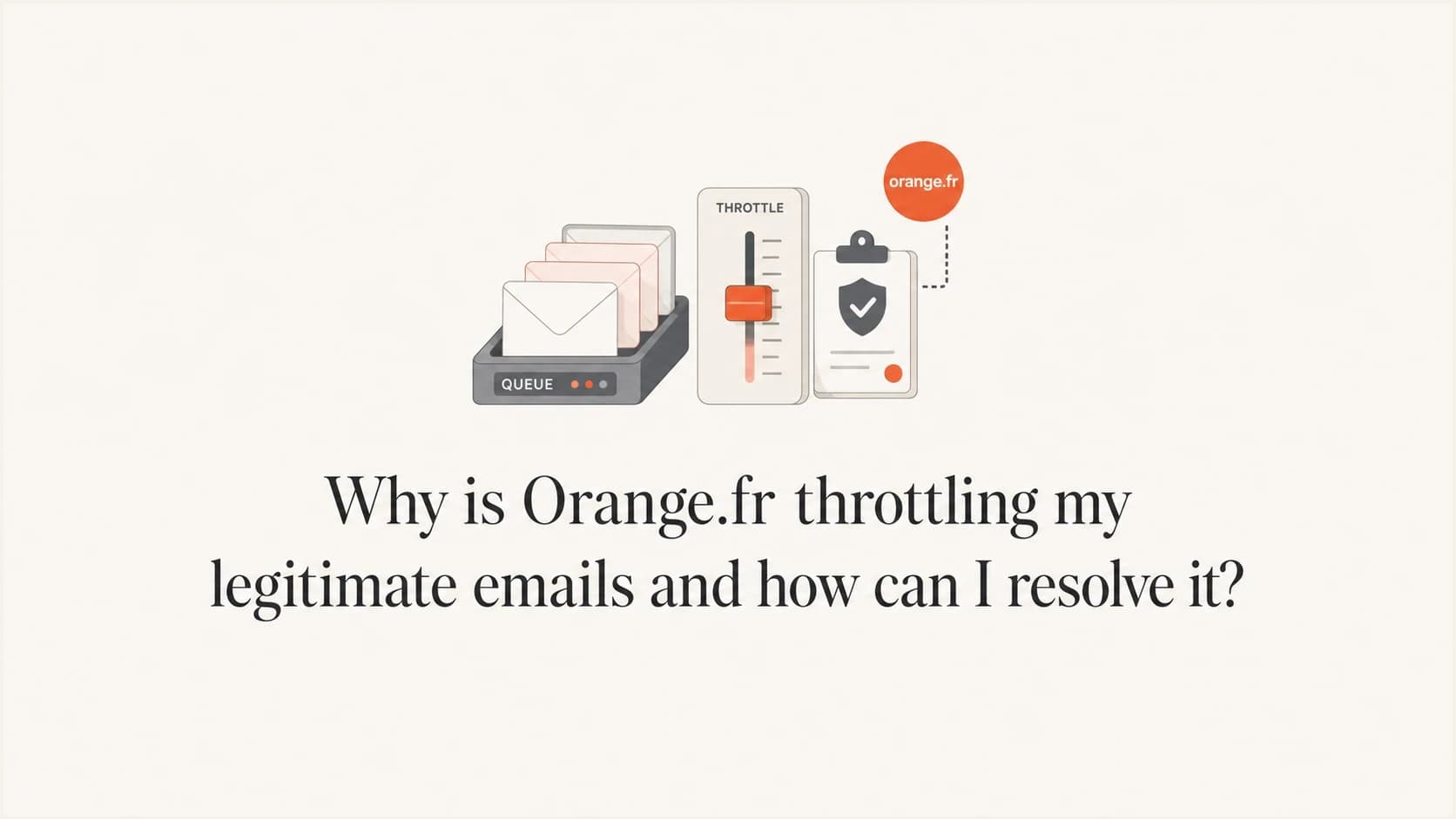 Editorial thumbnail about Orange.fr throttling legitimate email.